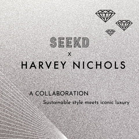 Seekd X Harvey Nichols